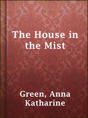 cover image of The House in the Mist